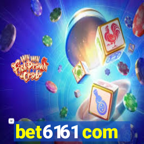 bet6161 com